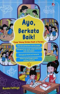 Ayo, Berkata Baik!