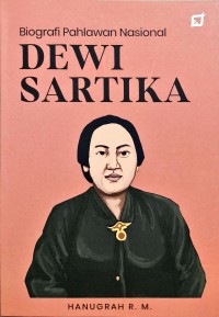 Biografi Pahlawan Nasional - Dewi Sartika