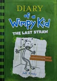 Diary Of a Wimpy Kid - The Last Straw