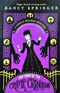 Enola Holmes - The Case Of Cryptic Crinoline