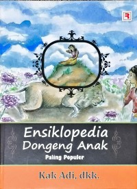Ensiklopedia Dongeng Anak Paling Populer