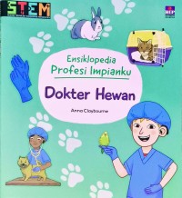 Ensiklopedia Profesi Impianku - Dokter Hewan