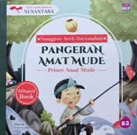 Seri Cerita Rakyat - Nanggroe Aceh Darussalam - Pangeran Amat Mude