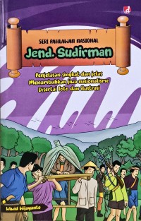 Seri Pahlawan Nasional - Jend. Sudirman