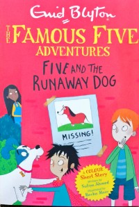 The Famous Five Adventures - Five And The Runaway Dog