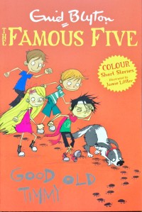 The Famous Five Adventures - Good Old Timmy