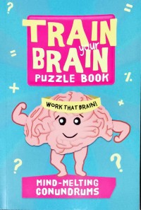 Train Your Brain - Puzzle Book