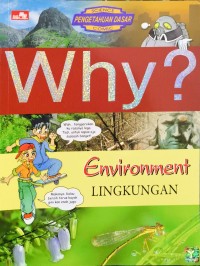 Why? Environment